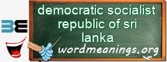 WordMeaning blackboard for democratic socialist republic of sri lanka